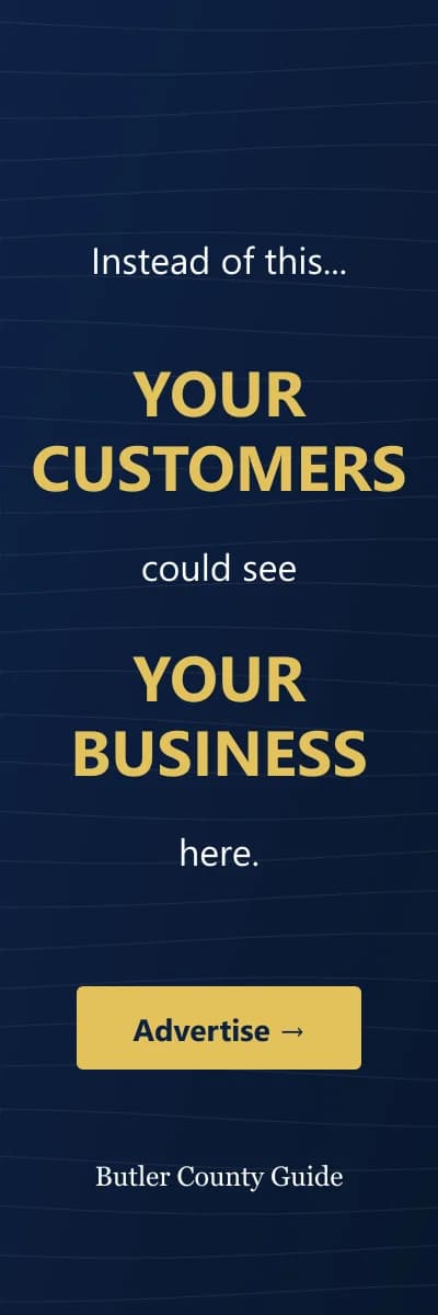 Advertise here — contact us to put your business in front of Butler County customers.